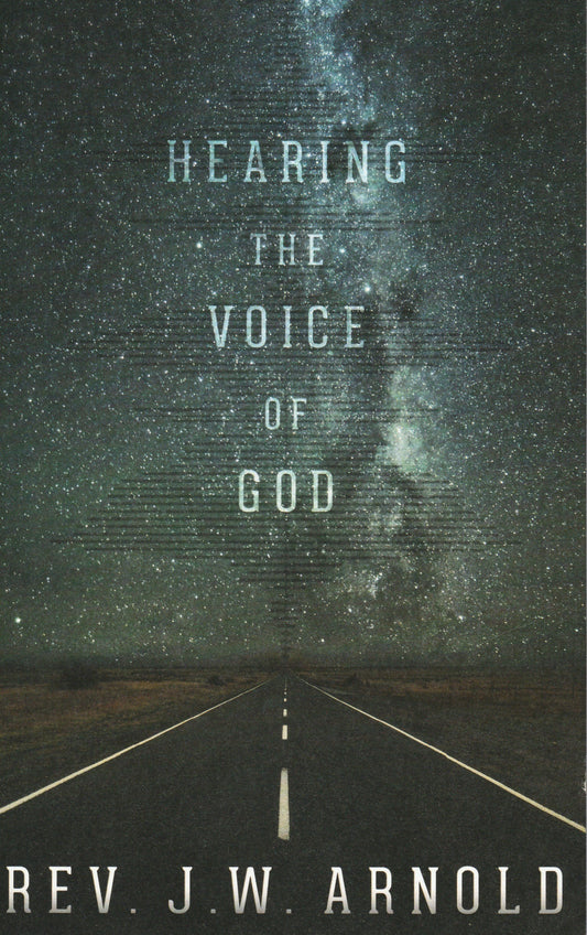 Hearing The Voice Of God  (Book $20 - 346 Pages)
