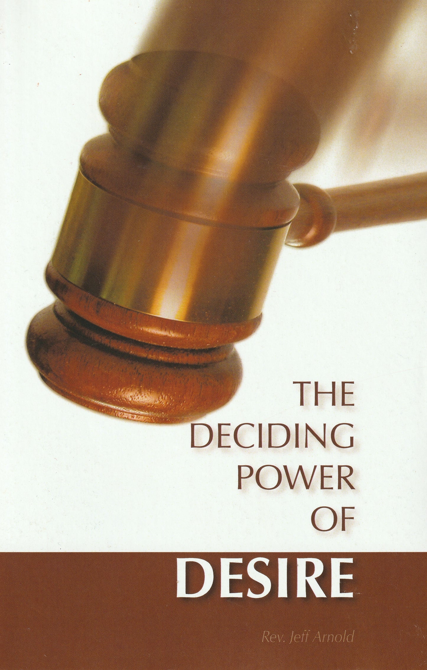 The Deciding Power Of Desire     -  96 Pages  -  $12